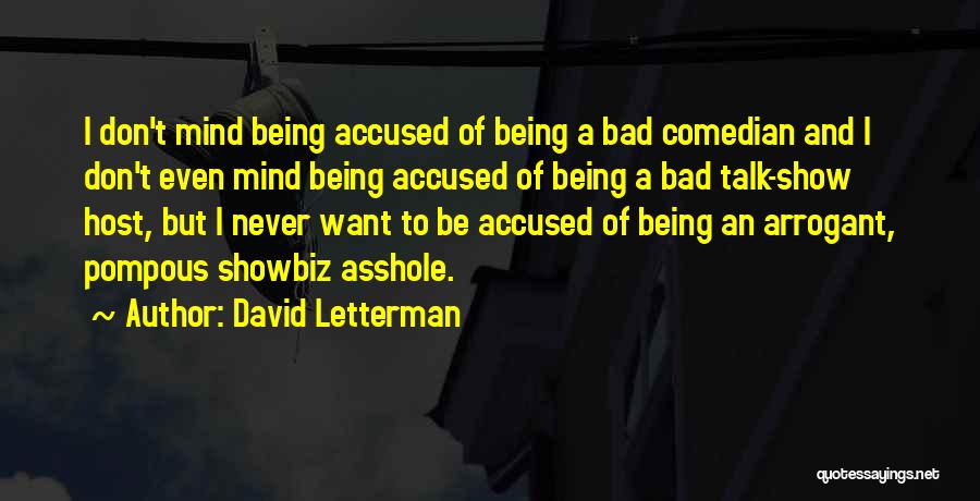 Accused Quotes By David Letterman