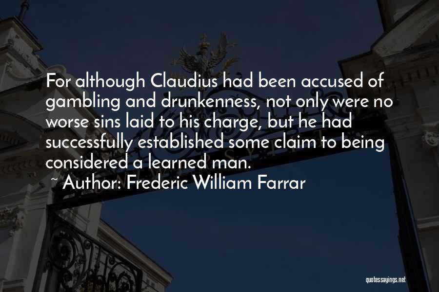 Accused Quotes By Frederic William Farrar