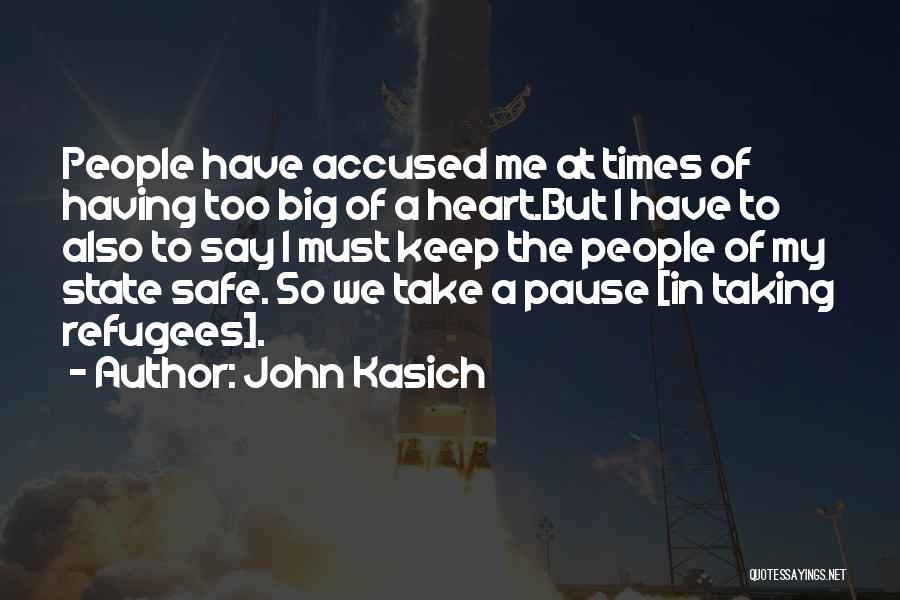 Accused Quotes By John Kasich