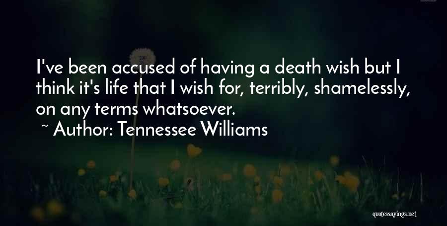 Accused Quotes By Tennessee Williams