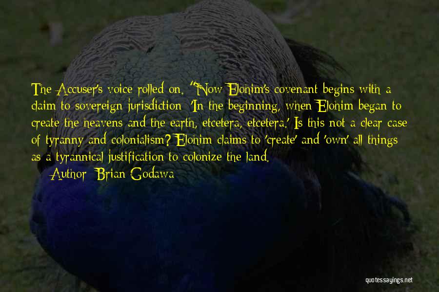 Accuser Quotes By Brian Godawa