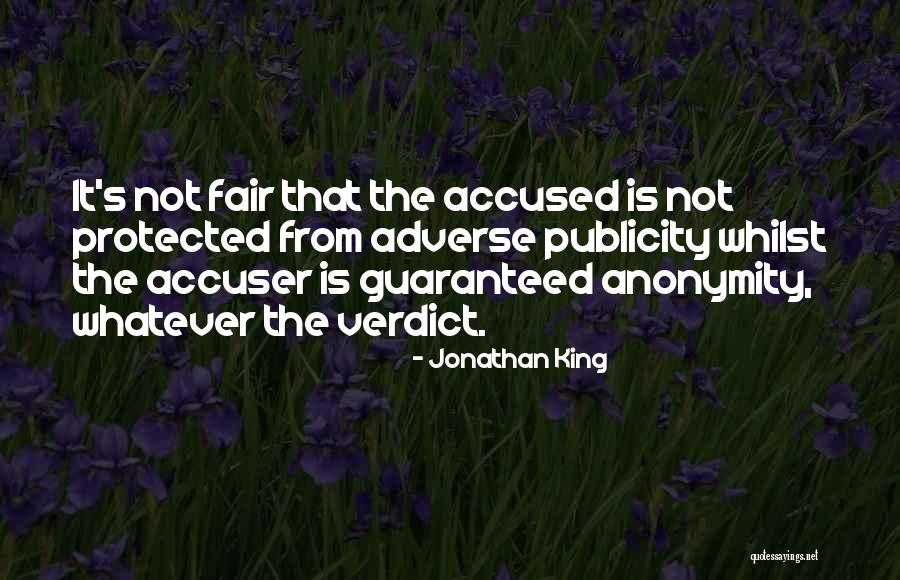 Accuser Quotes By Jonathan King