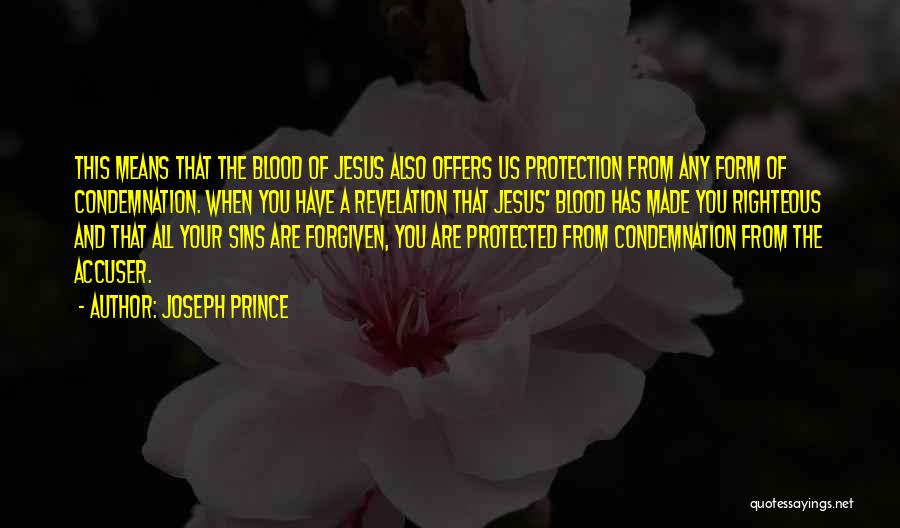 Accuser Quotes By Joseph Prince