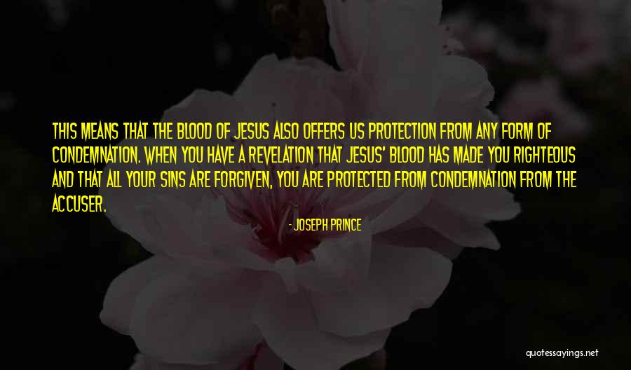 Accuser Quotes By Joseph Prince