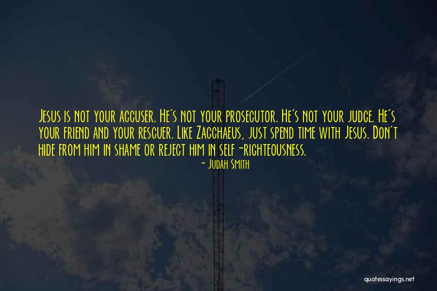 Accuser Quotes By Judah Smith