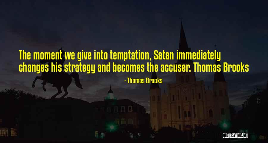 Accuser Quotes By Thomas Brooks