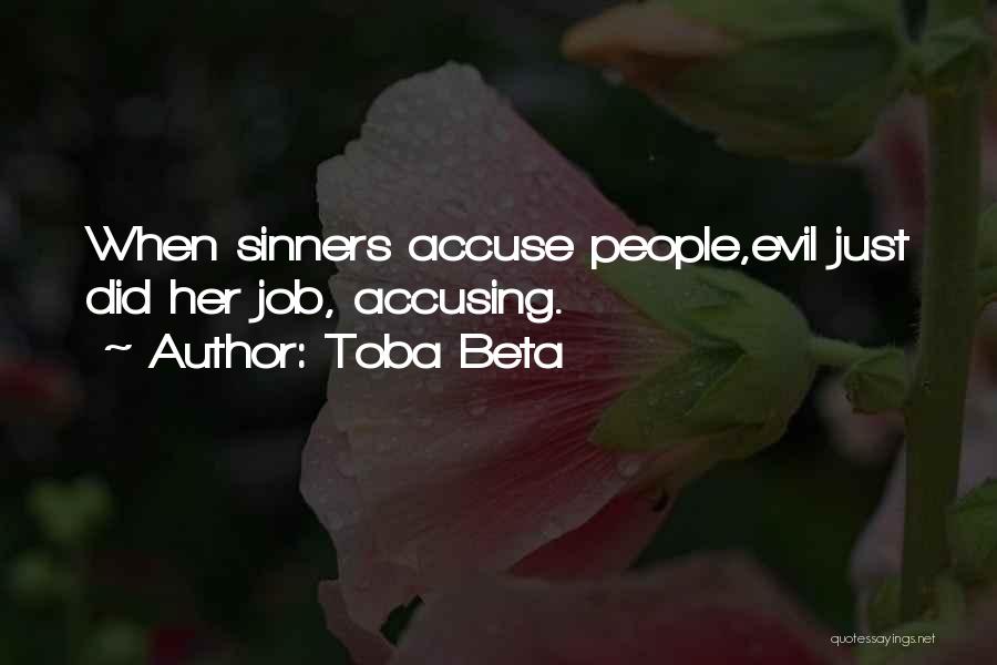 Accuser Quotes By Toba Beta