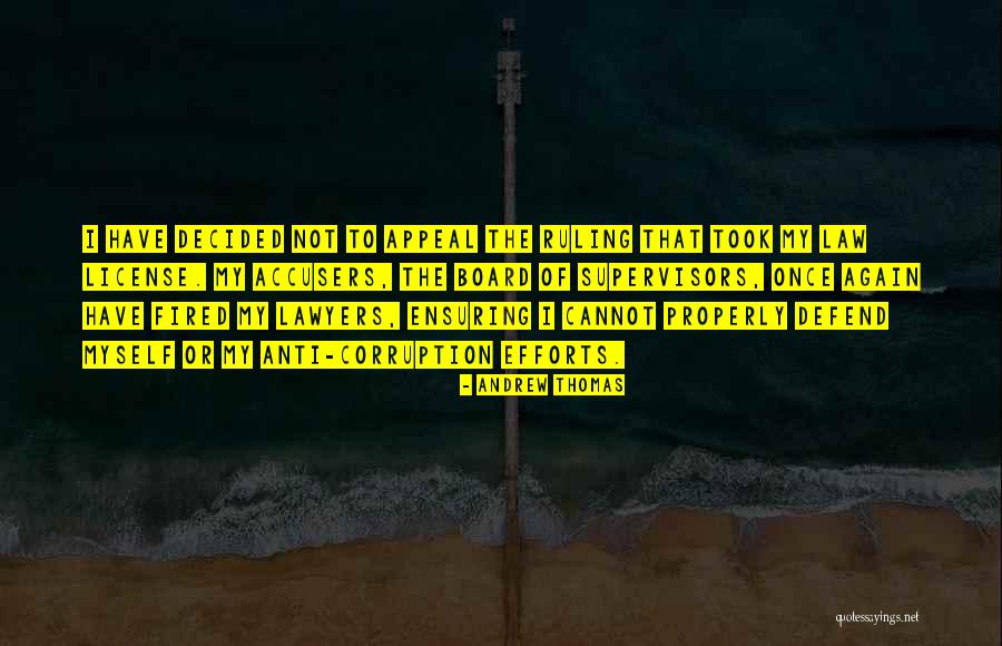 Accusers Quotes By Andrew Thomas Accusers Quotes By Andrew Thomas