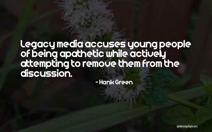 Accuses Quotes By Hank Green Accuses Quotes By Hank Green