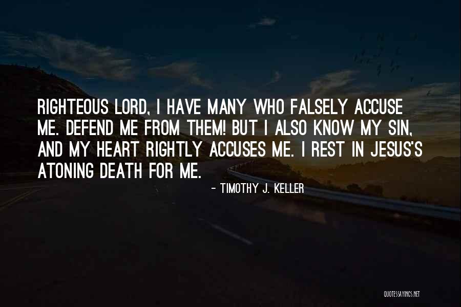 Accuses Quotes By Timothy J. Keller Accuses Quotes By Timothy J. Keller