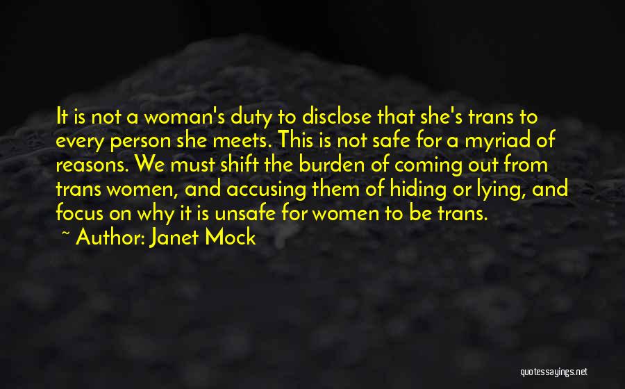 Accusing Of Lying Quotes By Janet Mock