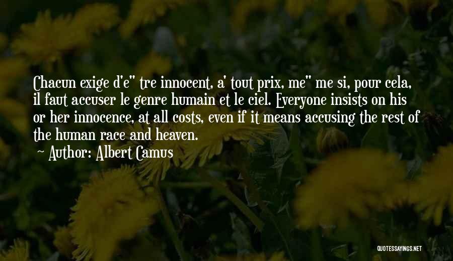 Accusing Others Quotes By Albert Camus