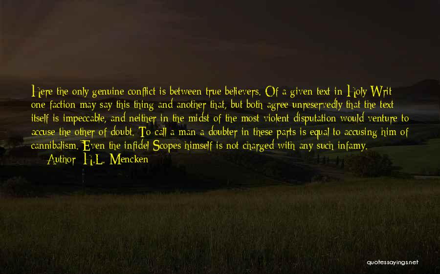 Accusing Others Quotes By H.L. Mencken