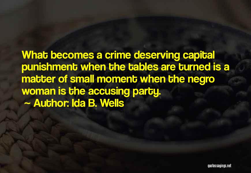 Accusing Others Quotes By Ida B. Wells