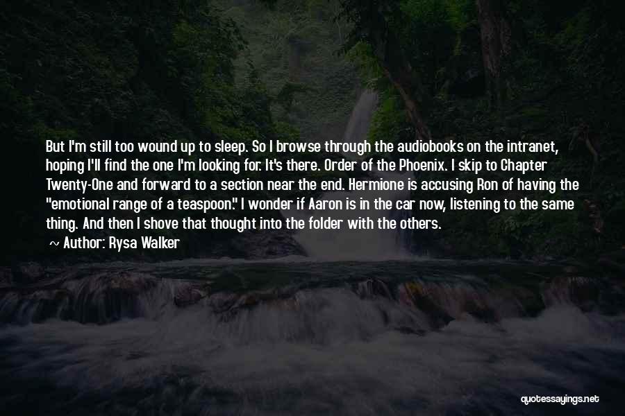 Accusing Others Quotes By Rysa Walker