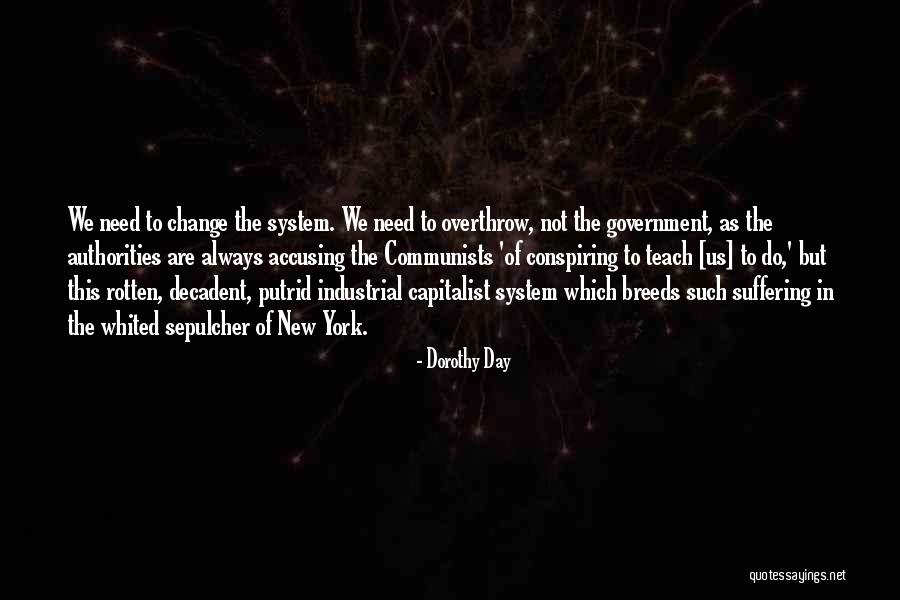 Accusing Quotes By Dorothy Day Accusing Quotes By Dorothy Day