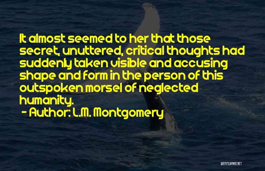 Accusing Someone Quotes By L.M. Montgomery