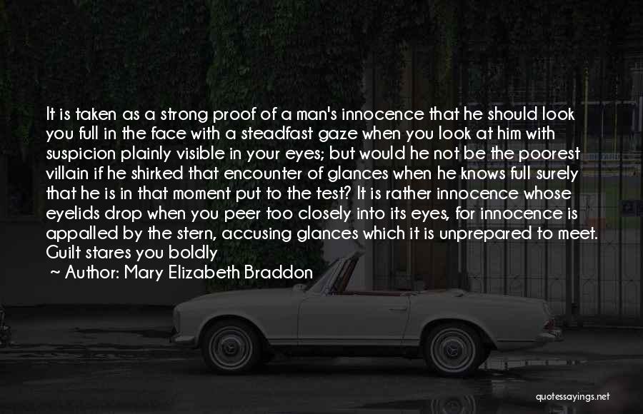 Accusing Without Proof Quotes By Mary Elizabeth Braddon