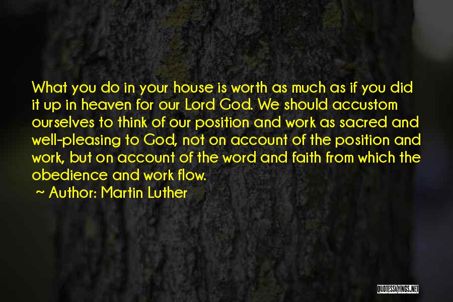 Accustom Quotes By Martin Luther
