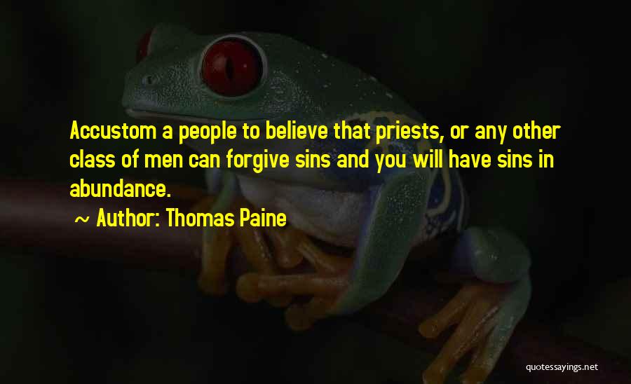 Accustom Quotes By Thomas Paine