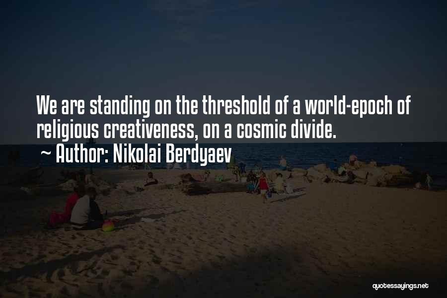 Accustomed Def Quotes By Nikolai Berdyaev