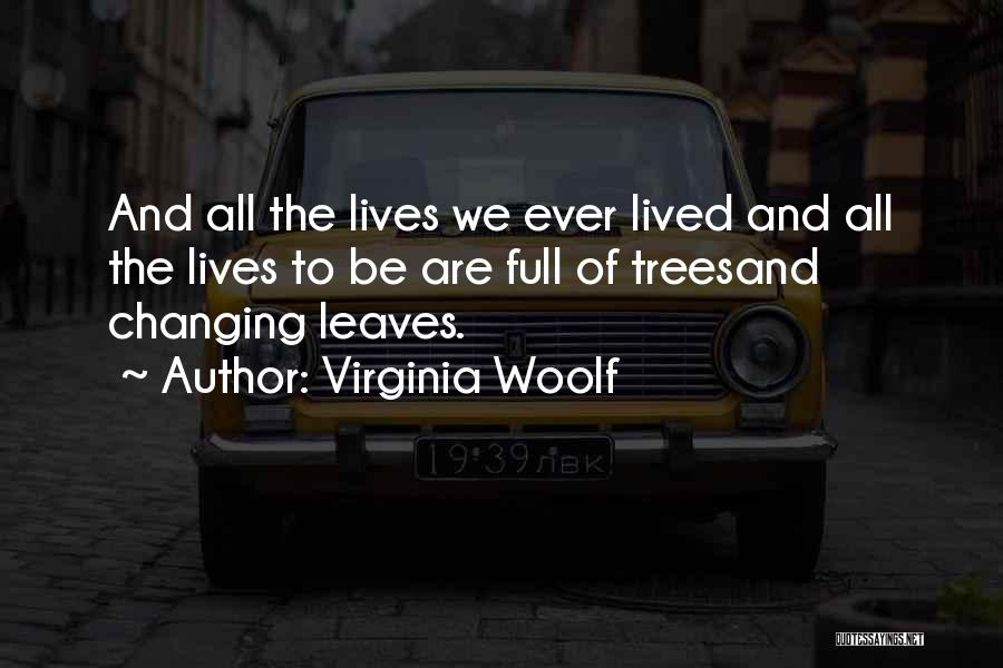 Accustomed Def Quotes By Virginia Woolf