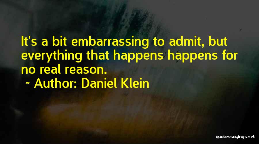 Accustomed Synonym Quotes By Daniel Klein