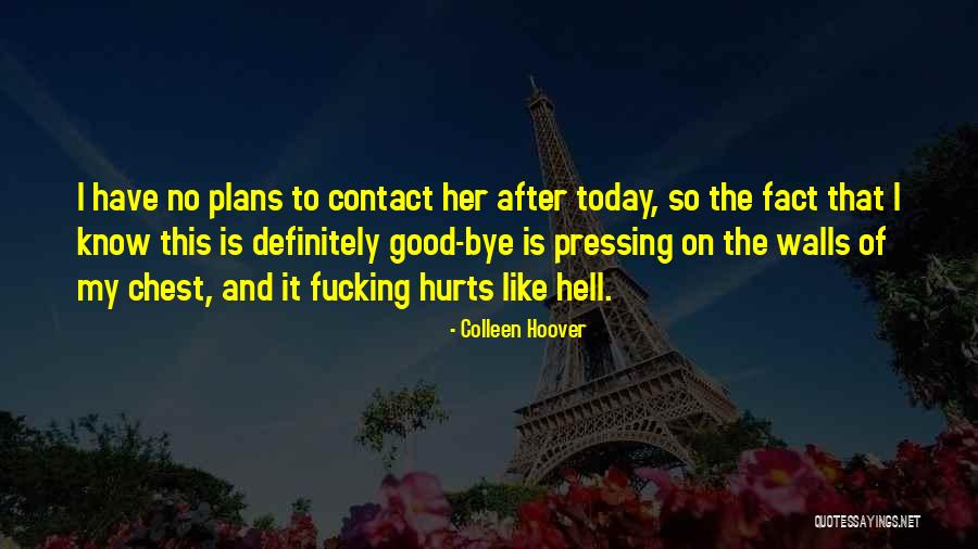 Accustoms Nyt Quotes By Colleen Hoover Accustoms Nyt Quotes By Colleen Hoover