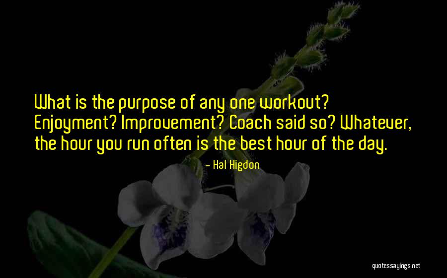 Accustoms Nyt Quotes By Hal Higdon Accustoms Nyt Quotes By Hal Higdon