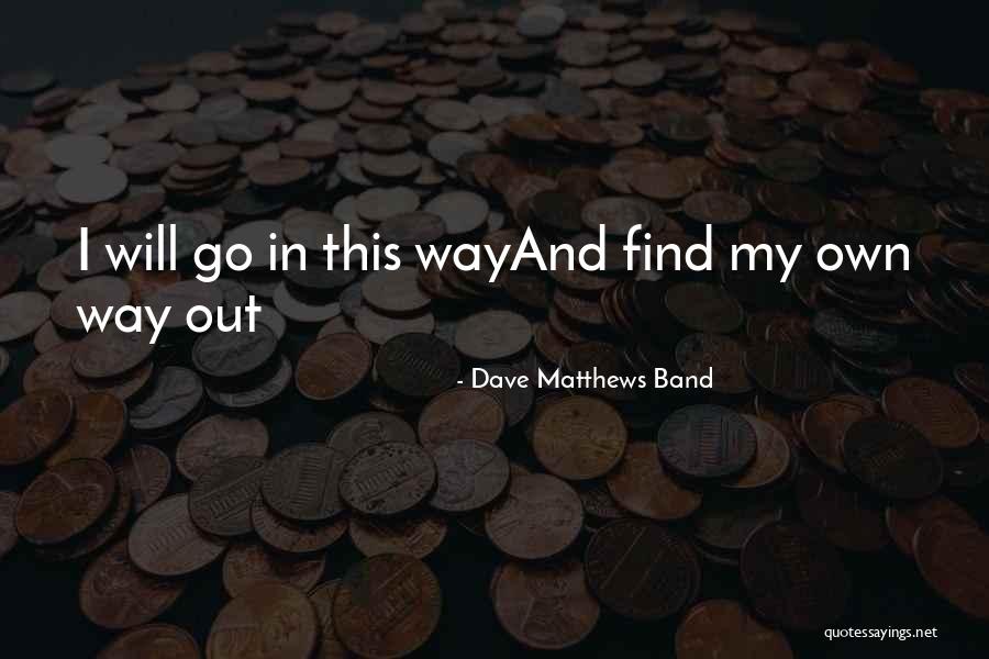 Accuterm Quotes By Dave Matthews Band Accuterm Quotes By Dave Matthews Band
