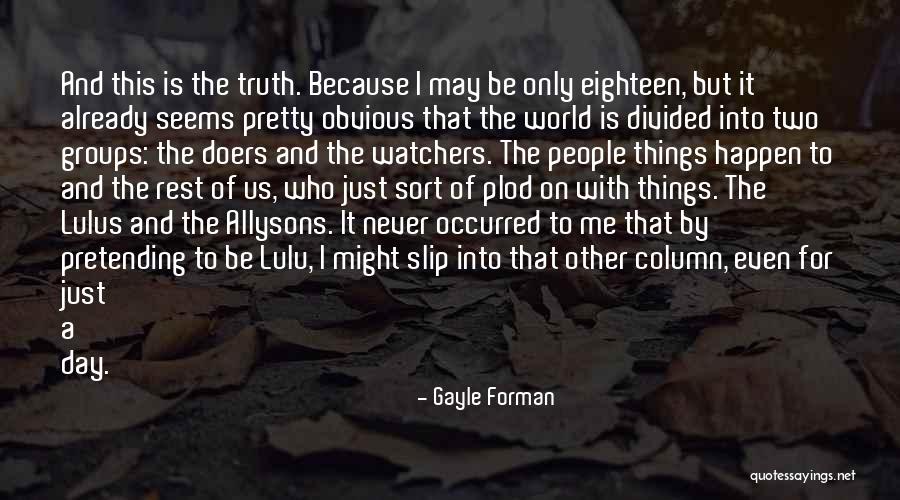 Acdm24c Quotes By Gayle Forman Acdm24c Quotes By Gayle Forman