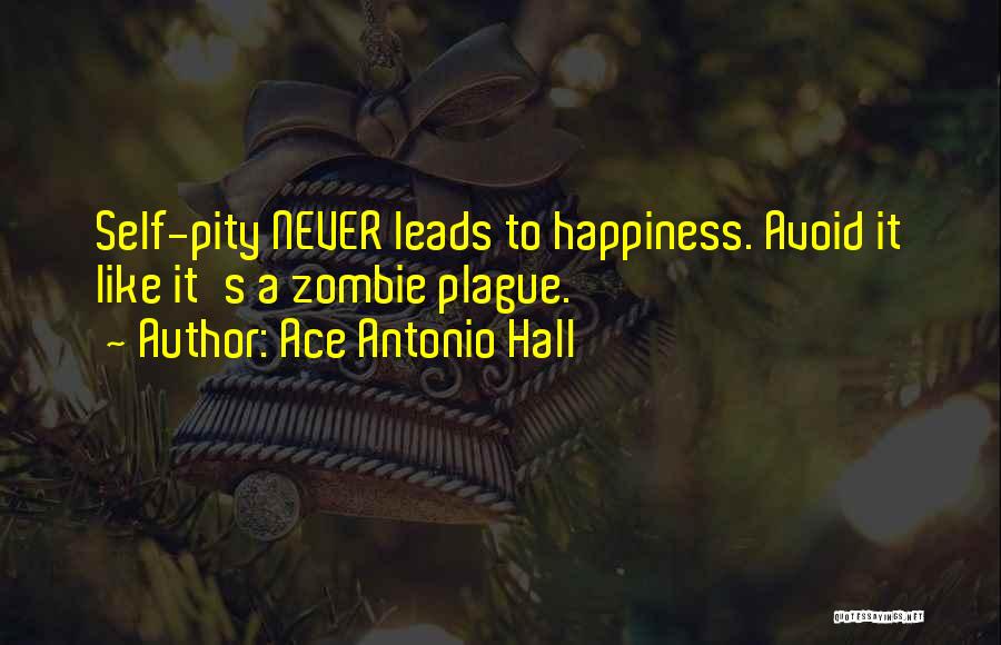 Ace Antonio Hall Quotes 148038