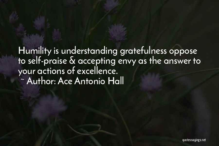 Ace Antonio Hall Quotes 78819