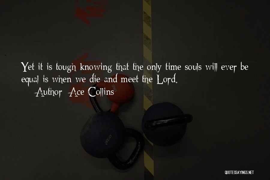 Ace Collins Quotes 1394748