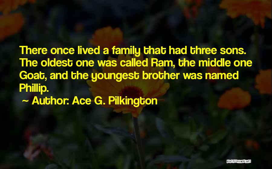 Ace G. Pilkington Quotes 1432255