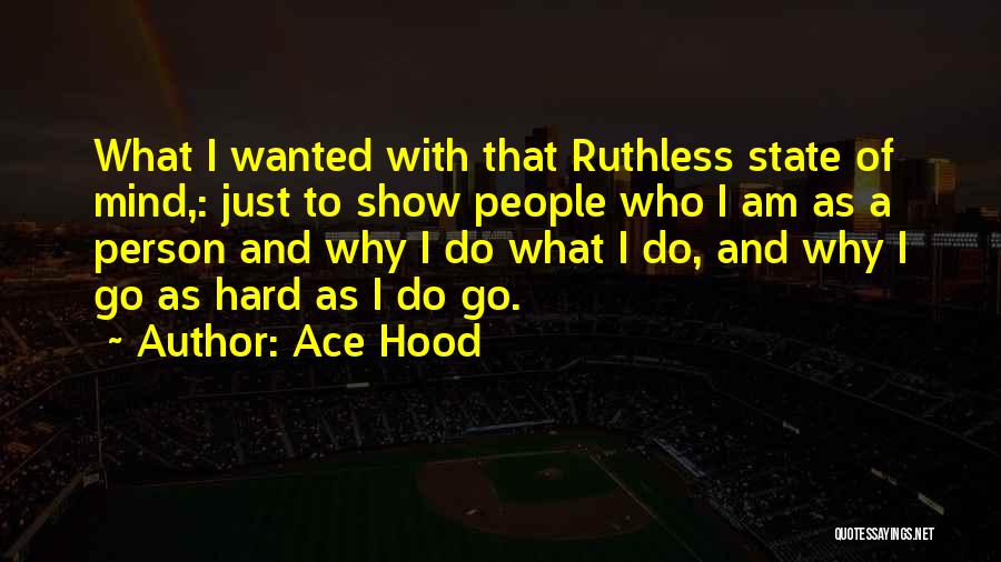 Ace Hood Quotes 1248451