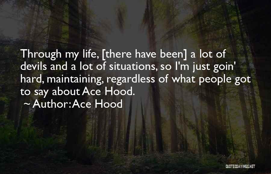 Ace Hood Quotes 384810