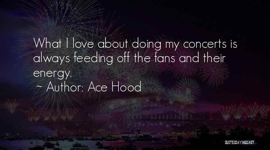 Ace Hood Quotes 958694