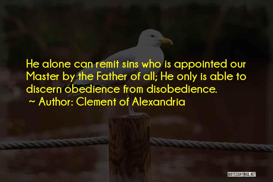Ace Of Shades Quotes By Clement Of Alexandria