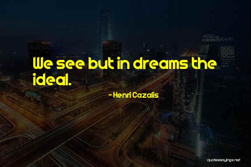 Ace Spades Quotes By Henri Cazalis
