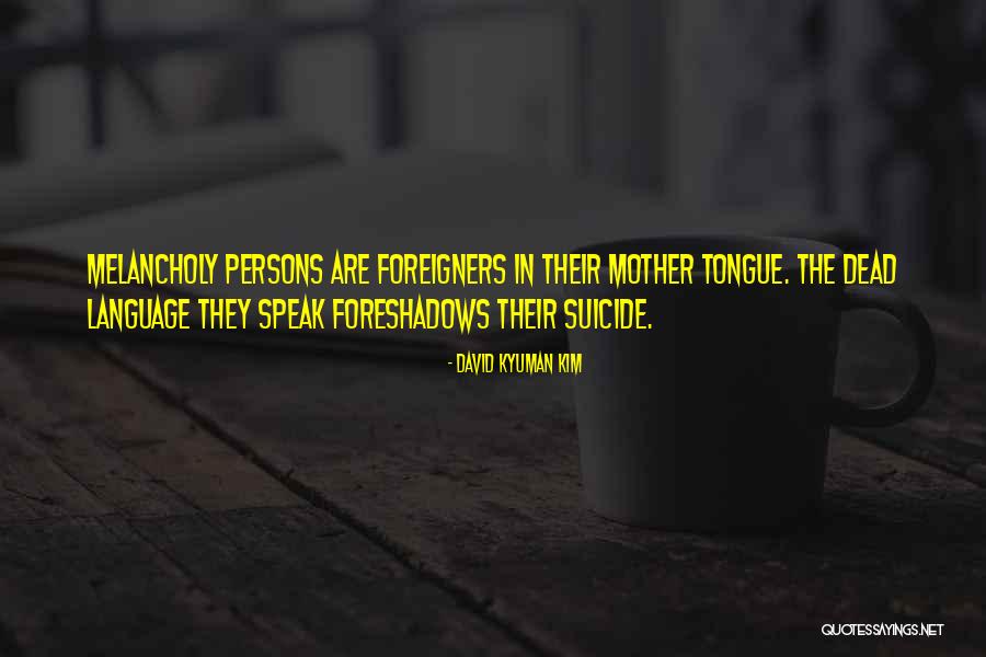 Aceasta In Franceza Quotes By David Kyuman Kim Aceasta In Franceza Quotes By David Kyuman Kim