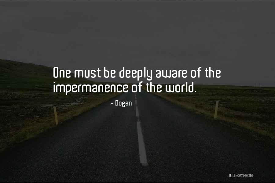 Acechan Quotes By Dogen Acechan Quotes By Dogen