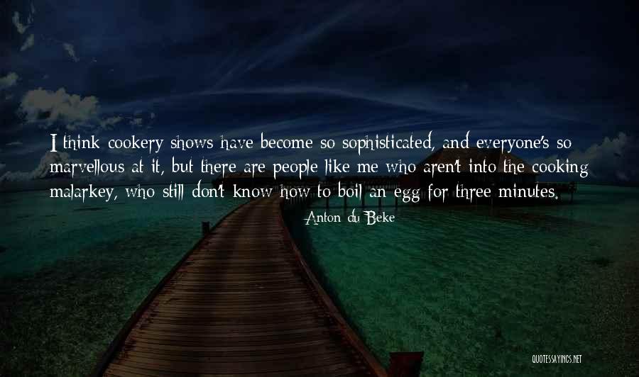 Acechanzas Quotes By Anton Du Beke Acechanzas Quotes By Anton Du Beke