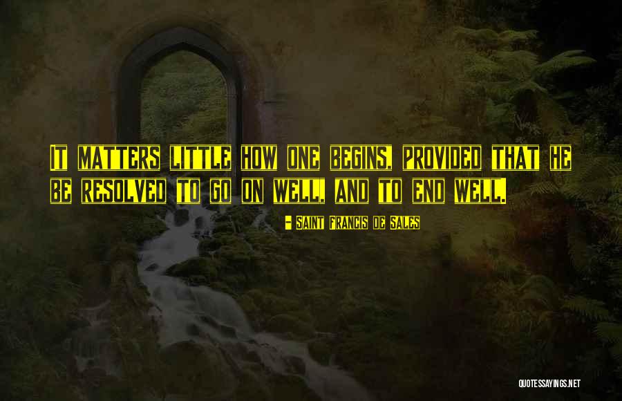 Acecho Significado Quotes By Saint Francis De Sales Acecho Significado Quotes By Saint Francis De Sales
