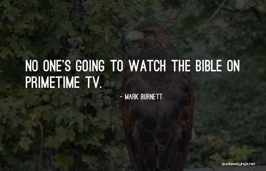 Acedepot Quotes By Mark Burnett Acedepot Quotes By Mark Burnett