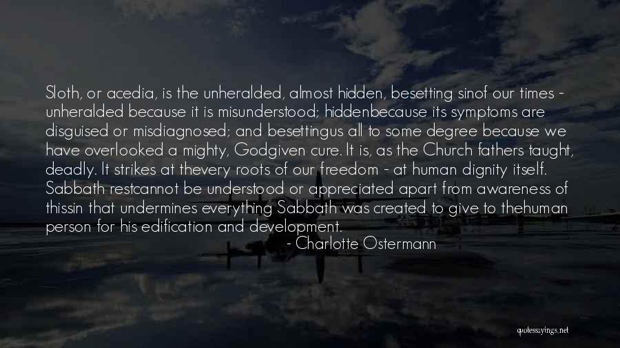 Acedia Quotes By Charlotte Ostermann Acedia Quotes By Charlotte Ostermann