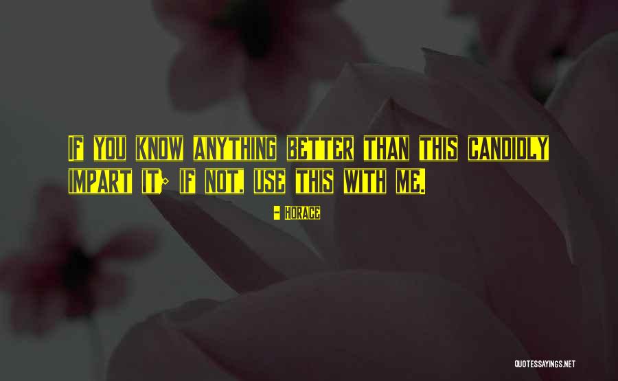 Aceea I Quotes By Horace