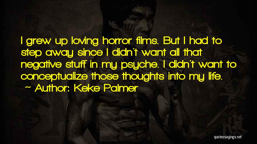 Aceeasi Situatie Quotes By Keke Palmer
