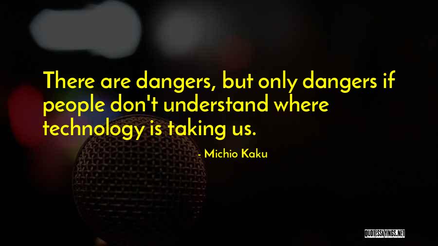 Aceeasi Zi Quotes By Michio Kaku Aceeasi Zi Quotes By Michio Kaku