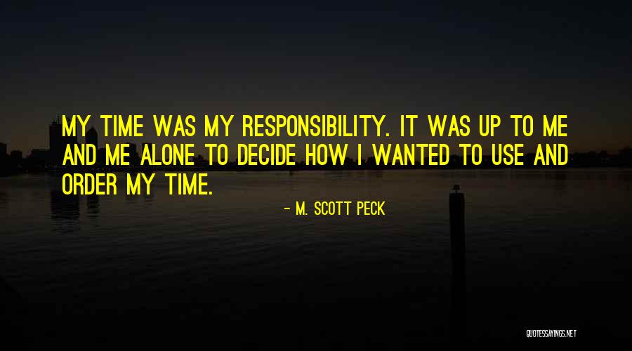 Aceites Naturales Quotes By M. Scott Peck Aceites Naturales Quotes By M. Scott Peck